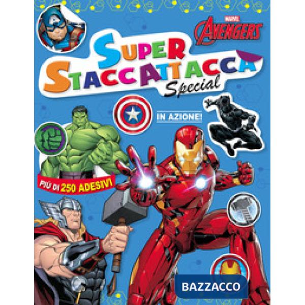 Marvel Avengers. In azione! Superstaccattacca special. Con adesivi. Ediz. a colori