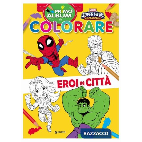 Eroi in città. Marvel Super Hero Adventures. Primo album da colorare. Ediz. a colori