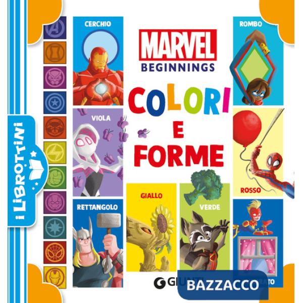 Colori e forme. Marvel beginnings. Ediz. a colori