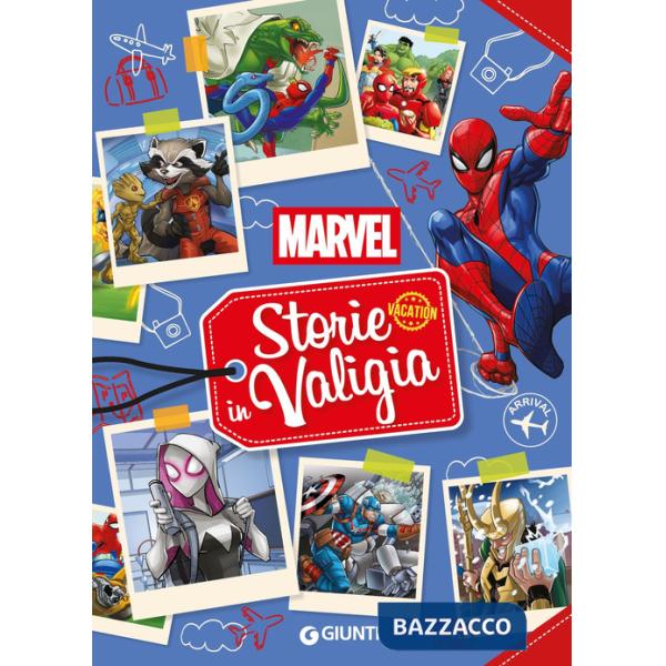 Marvel. Storie in valigia. Ediz. a colori