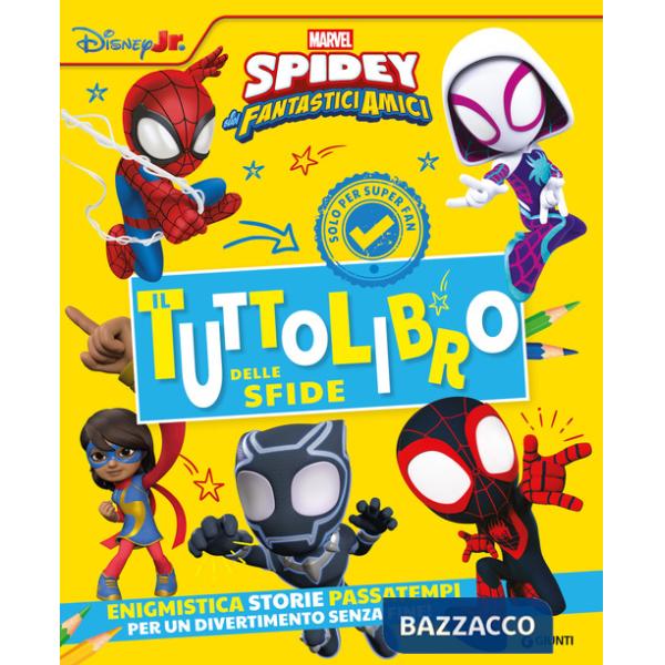 Tuttolibro delle sfide. Spidey. Enigmistica, storie, passatempi per un divertimento senza fine! Ediz. illustrata (Il)