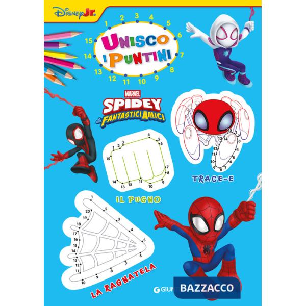 Spidey e i suoi fantastici amici. Unisco i puntini. Ediz. a colori