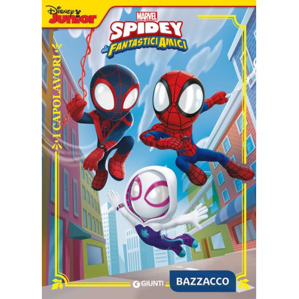 Spidey e i suoi fantastici amici. Marvel. Ediz. illustrata