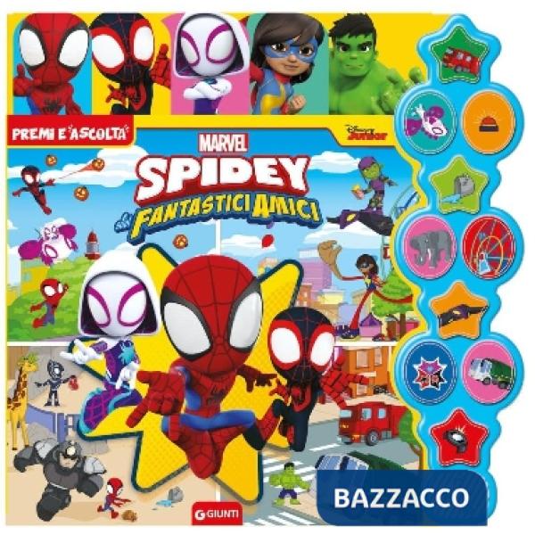 Spidey e i suoi fantastici amici. Premi e ascolta. Ediz. a colori
