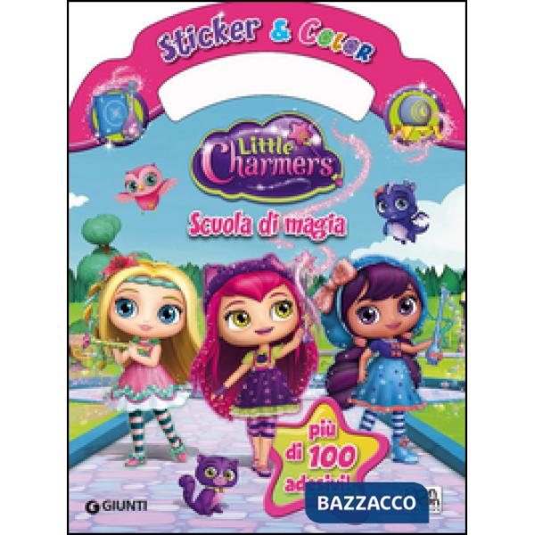 Scuola di magia. Little Charmers. Sticker & color. Con adesivi. Ediz. illustrata