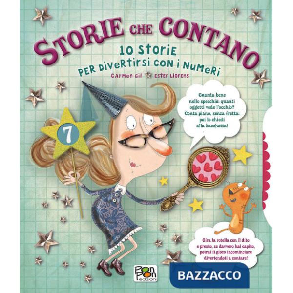 Storie che contano. 10 storie per divertirsi con i numeri. Ediz. illustrata