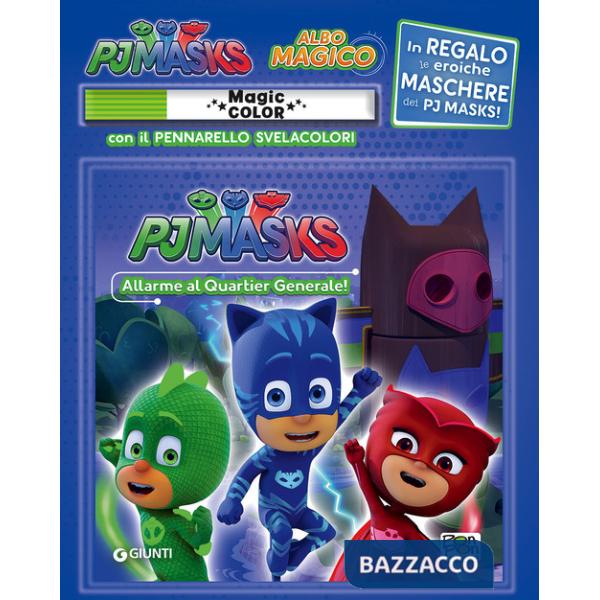 Allarme al quartier generale! Pj Masks. Albo magico. Con gadget