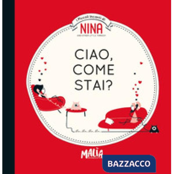 Nina. Ciao, come stai?