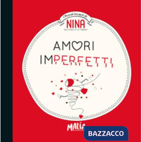 Nina. Amori imperfetti
