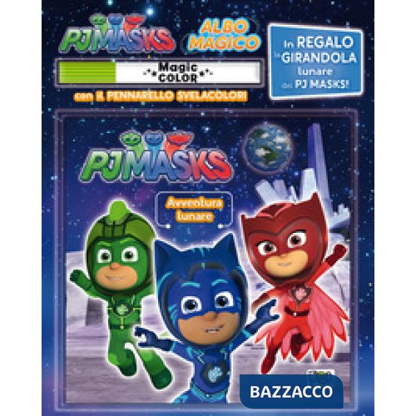 Avventura lunare. Albo magico. Pj Masks. Con pennarello svelacolori