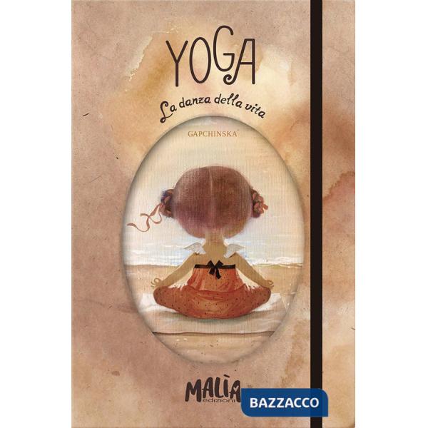 Yoga. La danza della vita