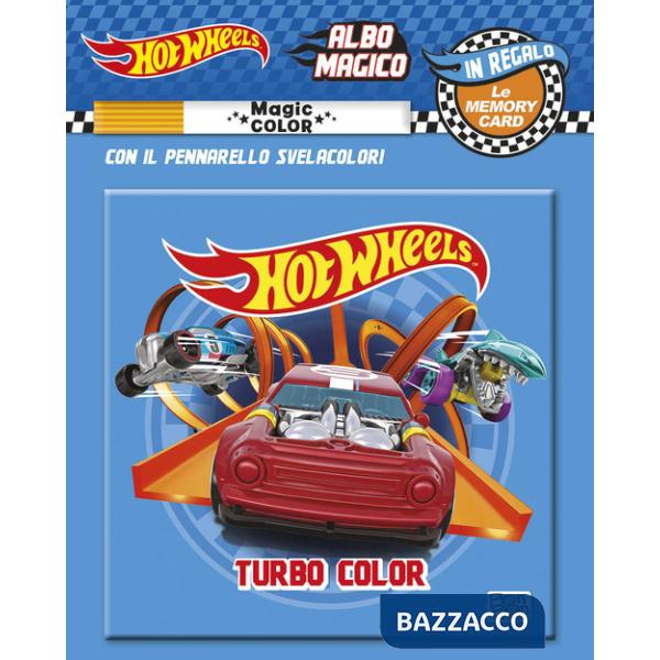 Turbo color. Albo magico. Hot Wheels. Ediz. a colori. Con pennarello svelacolori