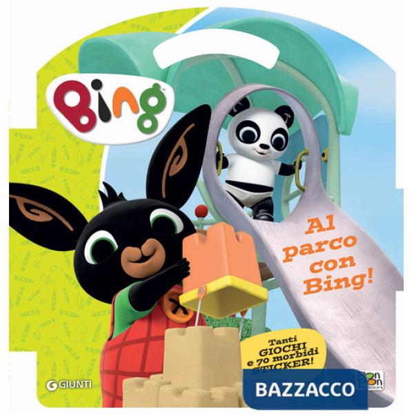 Parco con Bing! Bing. Puffy sticker. Ediz. a colori (Al)