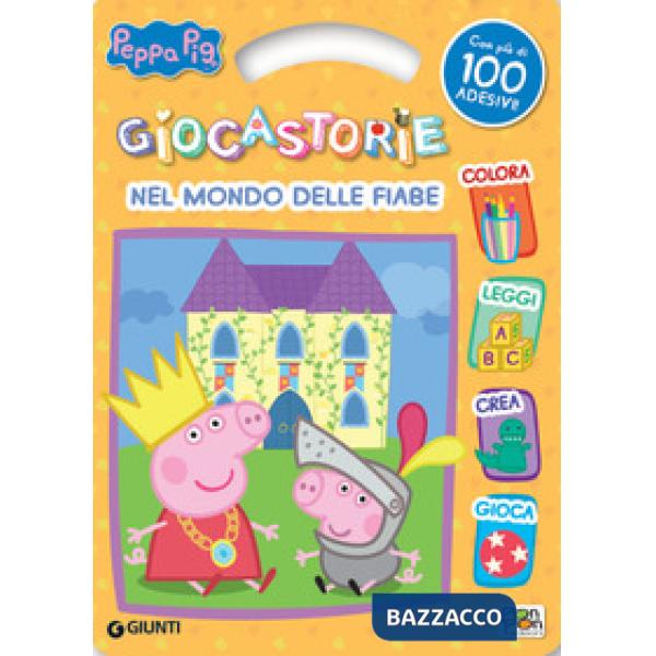 Nel mondo delle fiabe. Peppa pig. Activity book. Con adesivi. Ediz. a colori