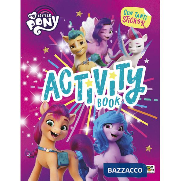 Activity book. My Little Pony. Con adesivi. Ediz. a colori