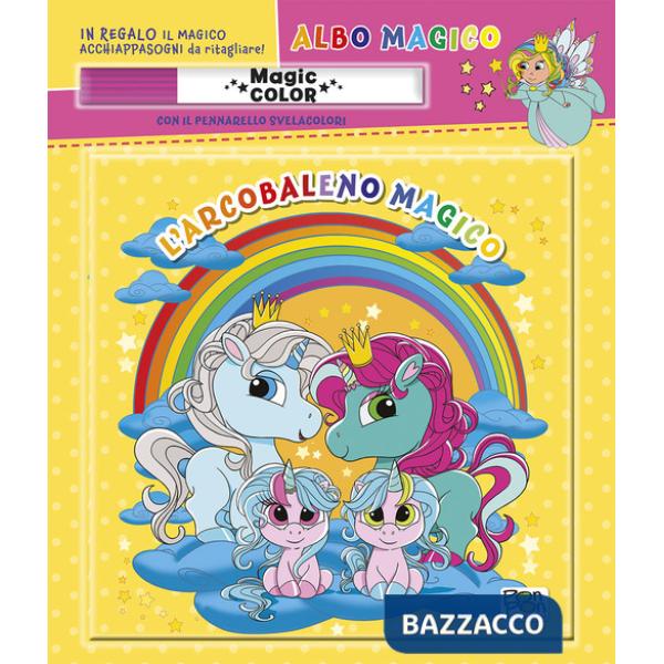Arcobaleno magico. Albo magico.. Ediz. a colori. Con pennarello (L')