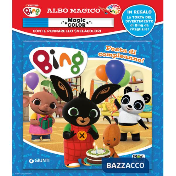 Festa di compleanno! Albo magico. Bing. Ediz. illustrata. Con pennarello