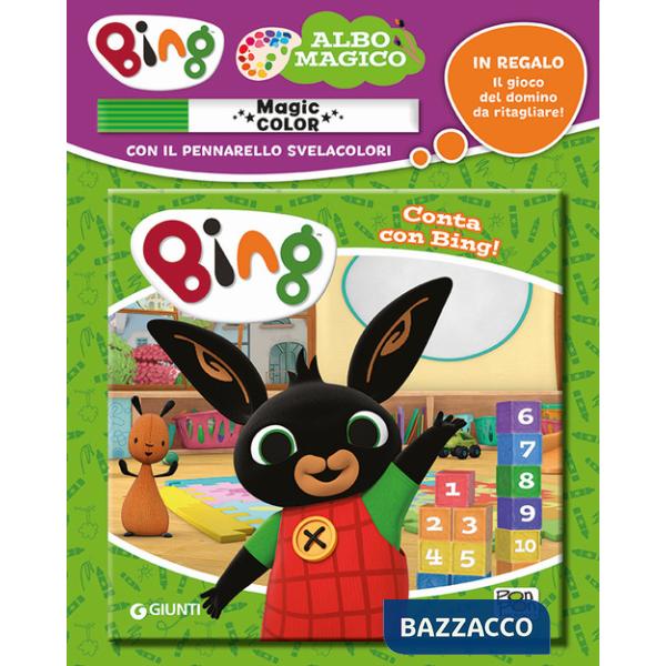 Conta con Bing!. Albo magico. Bing. Ediz. illustrata. Con pennarello