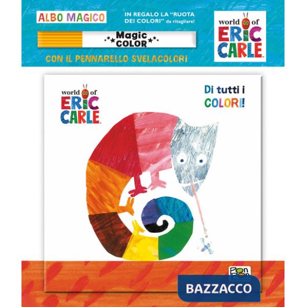 Di tutti i colori! Albo magico. Ediz. illustrata. Con pennarello svelacolori