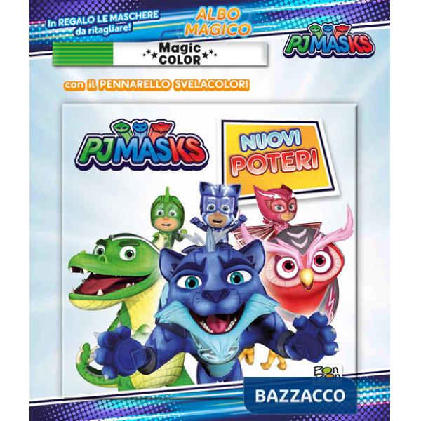 Nuovi poteri. Albo magico. PJ Masks. Ediz. a colori. Con pennarello svelacolori
