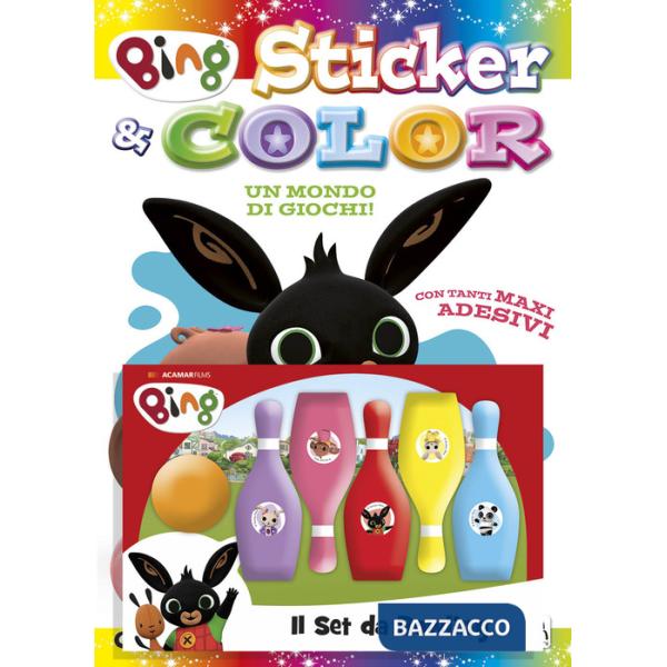 Bing. Un mondo di giochi. Bing. Sticker & color. Ediz. a colori. Con set da bowling
