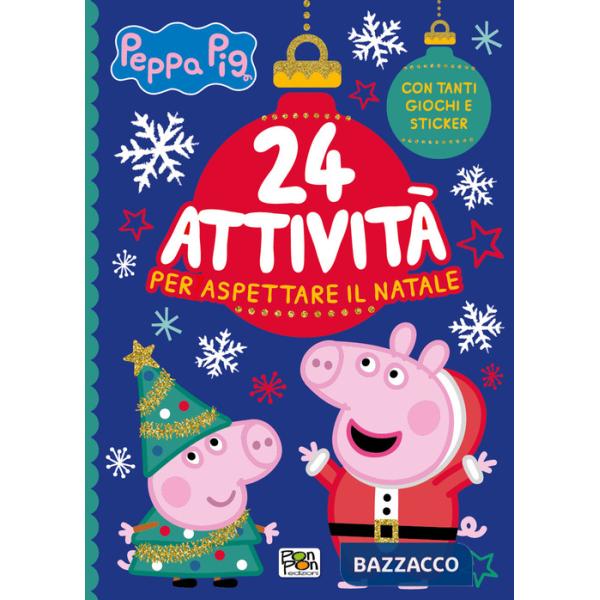 24 attività per aspettare il Natale. Peppa Pig. Ediz. a colori