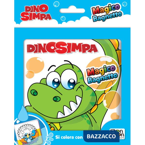 Dinosimpa. Magico bagnetto. Ediz. a colori
