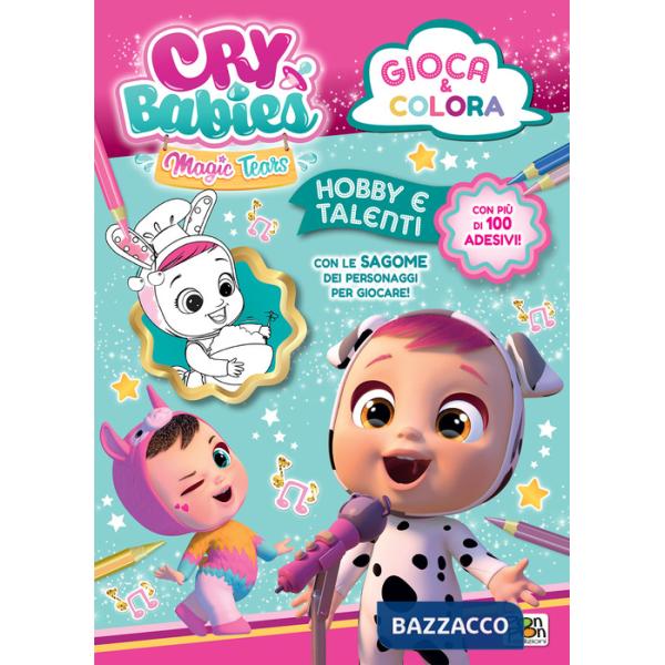 Hobby e talenti. Cry Babies. Gioca e colora. Con adesivi. Ediz. a colori