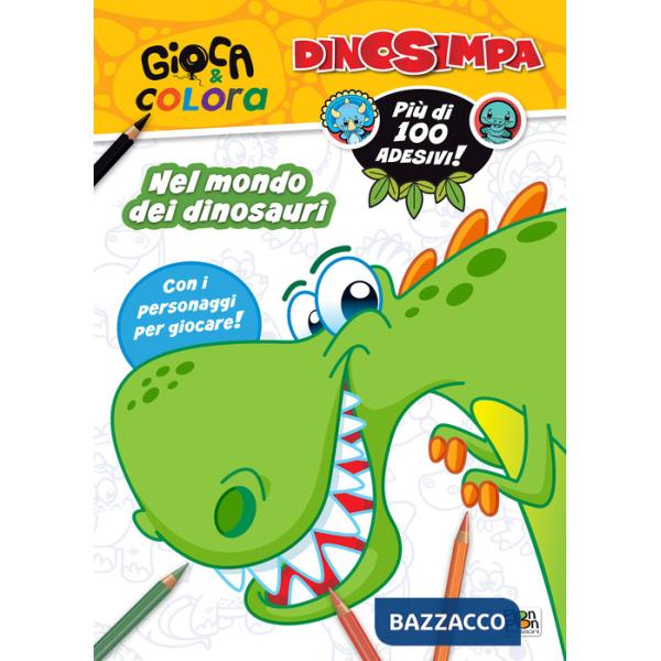 Nel mondo dei dinosauri. Dinosimpa. Gioca & colora. Con adesivi. Ediz. a colori