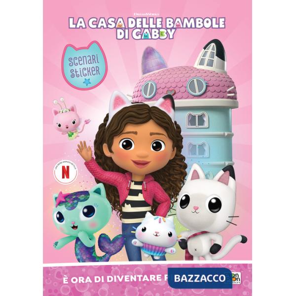 È ora di diventare piccola. La casa delle bambole di Gabby. Scenari sticker. Ediz. a colori