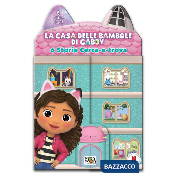 Libro casetta. Sei storie cerca-e-trova. La casa delle bambole di Gabby. Ediz. a colori
