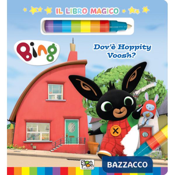 Dov'è Hoppity Voosh? Libro magico. Bing. Ediz. a colori. Con pennarello ad acqua