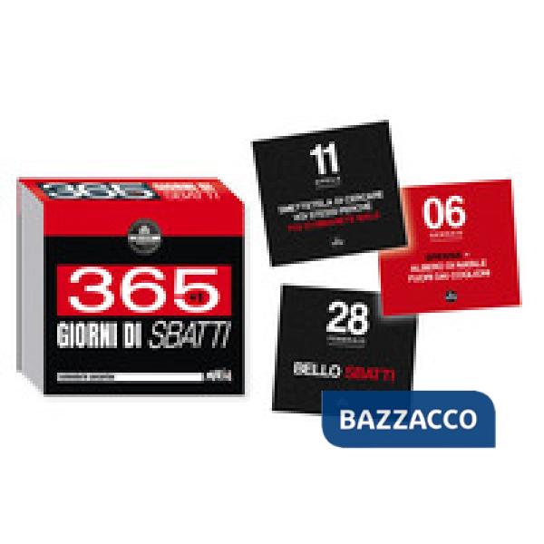 365(+1) giorni di sbatti. Calendario a strappo. Il Milanese imbruttito