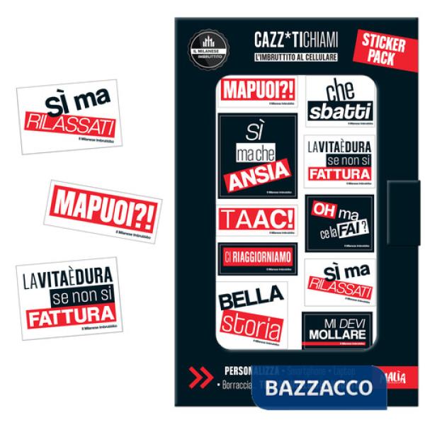 Cazz* ti chiami. L'Imbruttito al cellulare. Il Milanese Imbruttito. Sticker pack