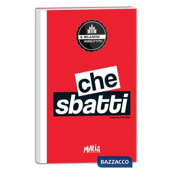 Che sbatti. Il Milanese Imbruttito. Notebook