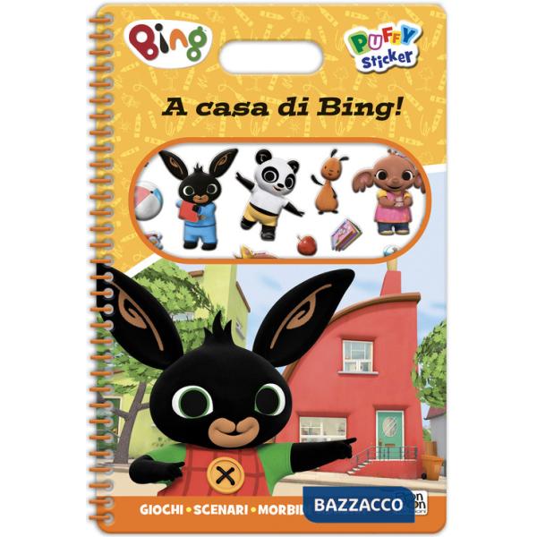 A casa di Bing! Bing. Puffy sticker. Ediz. a colori. Ediz. a spirale