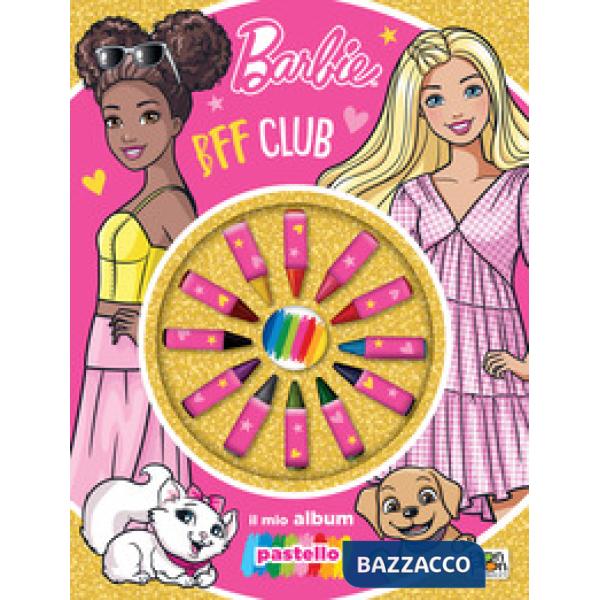 BFF club. Barbie. Il mio album pastello. Ediz. a colori. Con 12 pastelli a cera