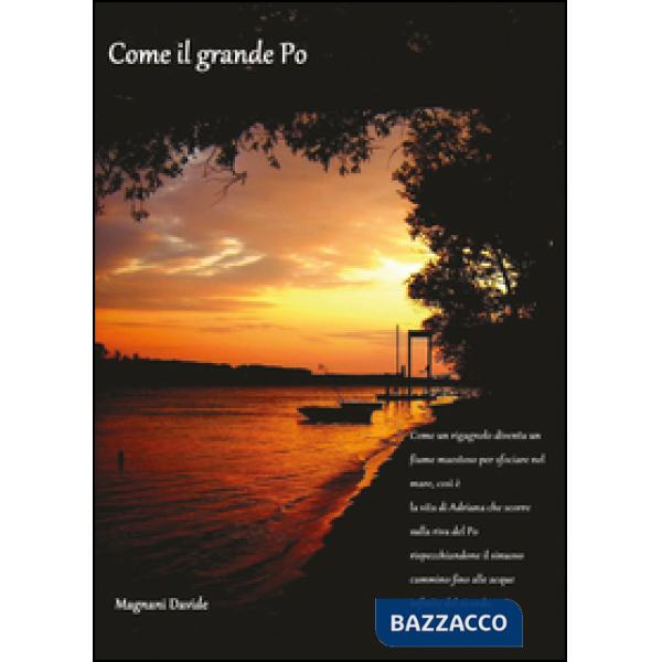 Come il grande Po