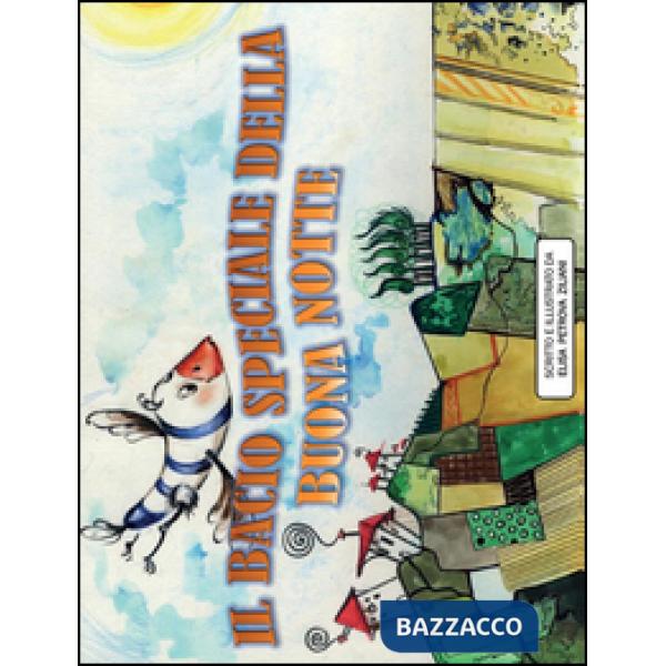 Bacio speciale della buona notte (Il)