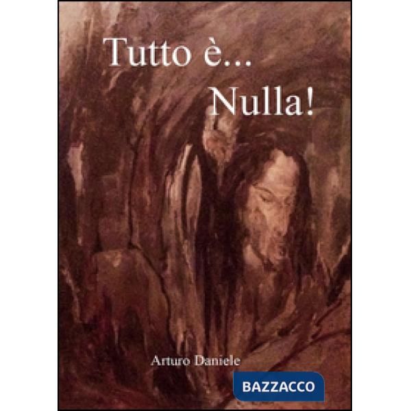 Tutto è... nulla!