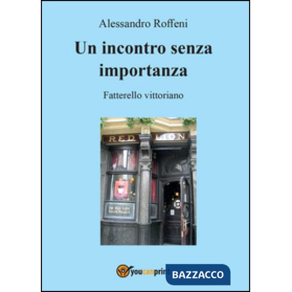 Incontro senza importanza (Un)