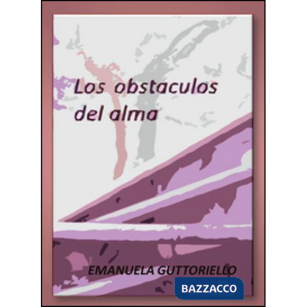 Obstaculos del alma (Los)