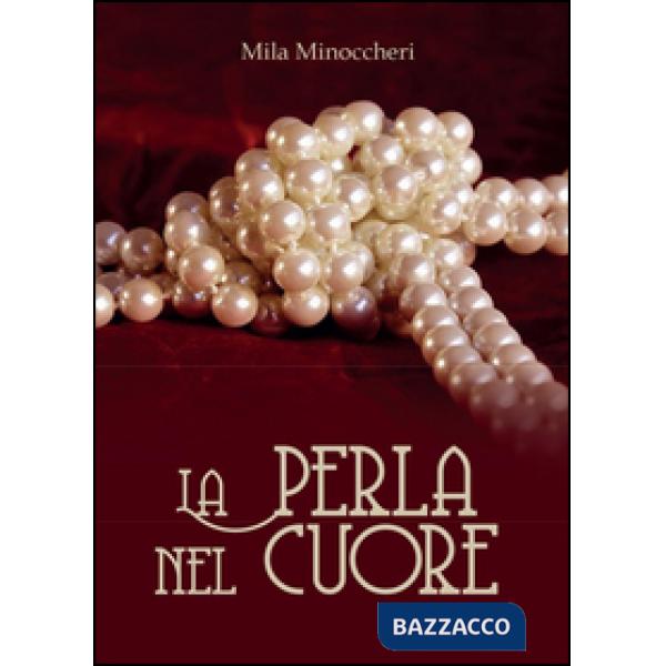 Perla nel cuore (La)