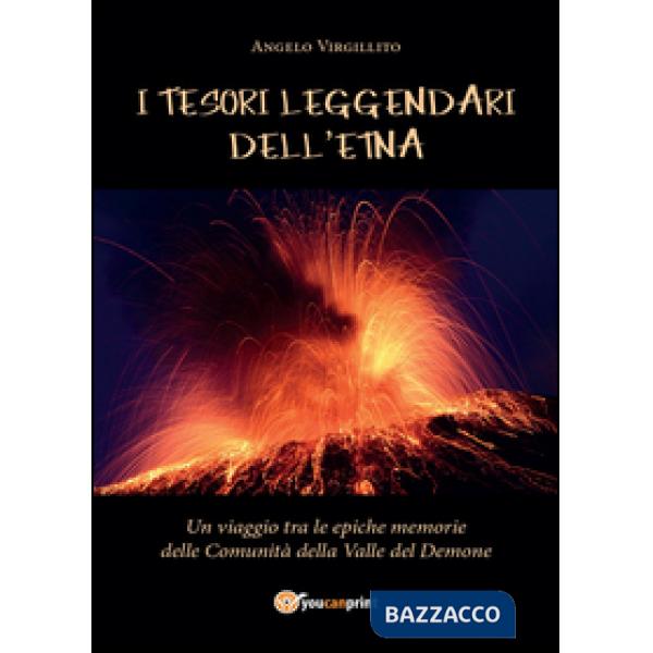 Tesori leggendari dell'Etna (I)