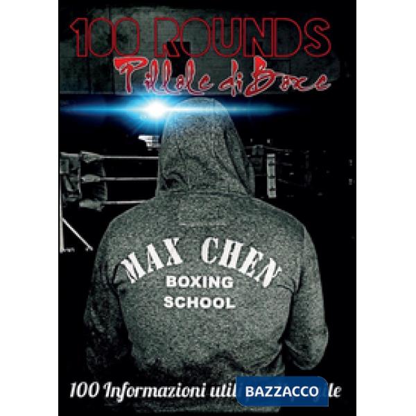 100 rounds: pillole di boxe