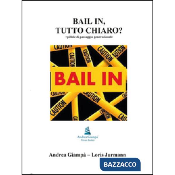 Bail in, tutto chiaro?