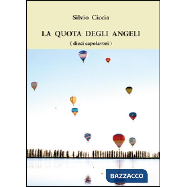 Quota degli angeli (dieci capolavori) (La)