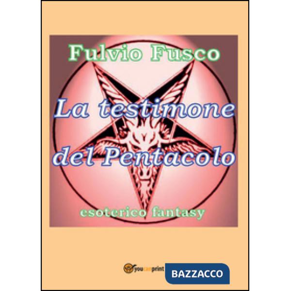 Testimone del pentacolo (La)
