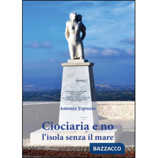 Ciociaria e no, l'isola senza il mare