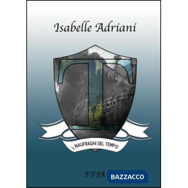 Naufraghi del tempo (I)